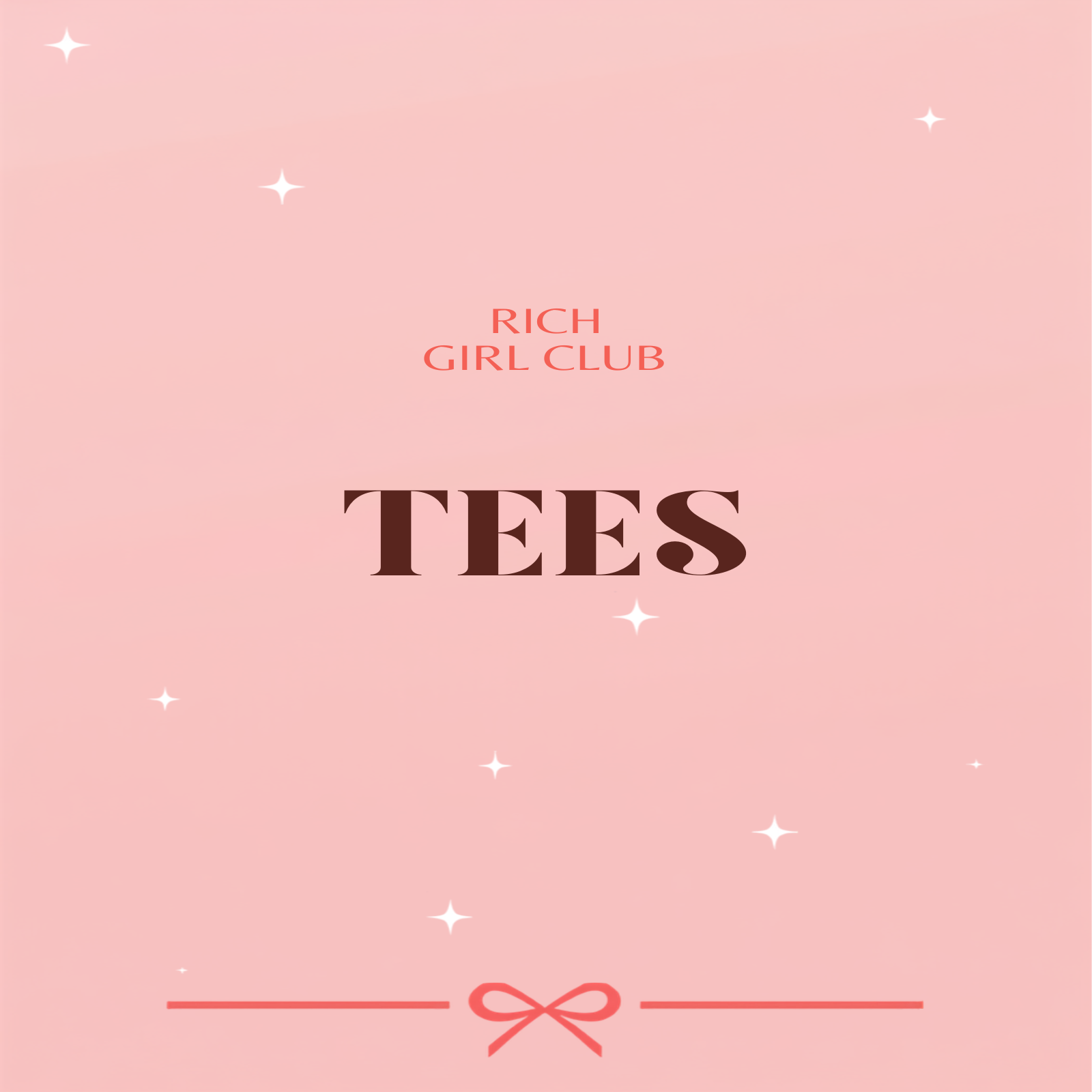 Rich Girl Club Tees collection cover — bold TEES wordmark with statement tee graphics