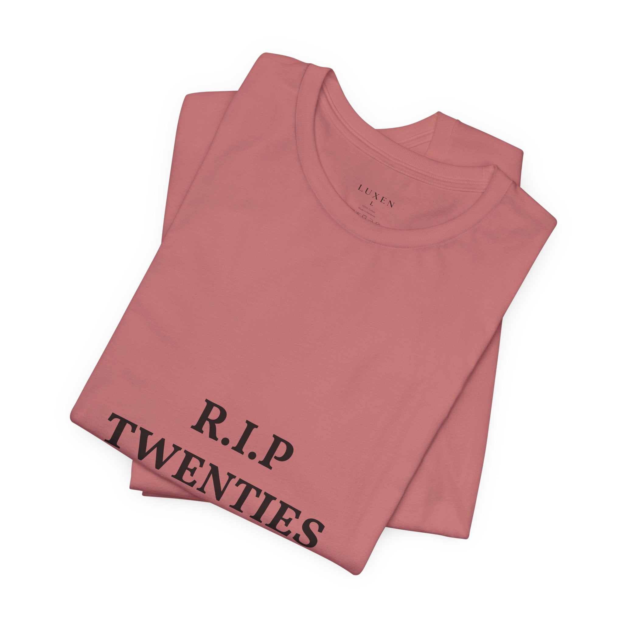 R.I.P. TWENTIES Tee — “Thank You Twenties, Let’s Party” 30th Birthday Shirt