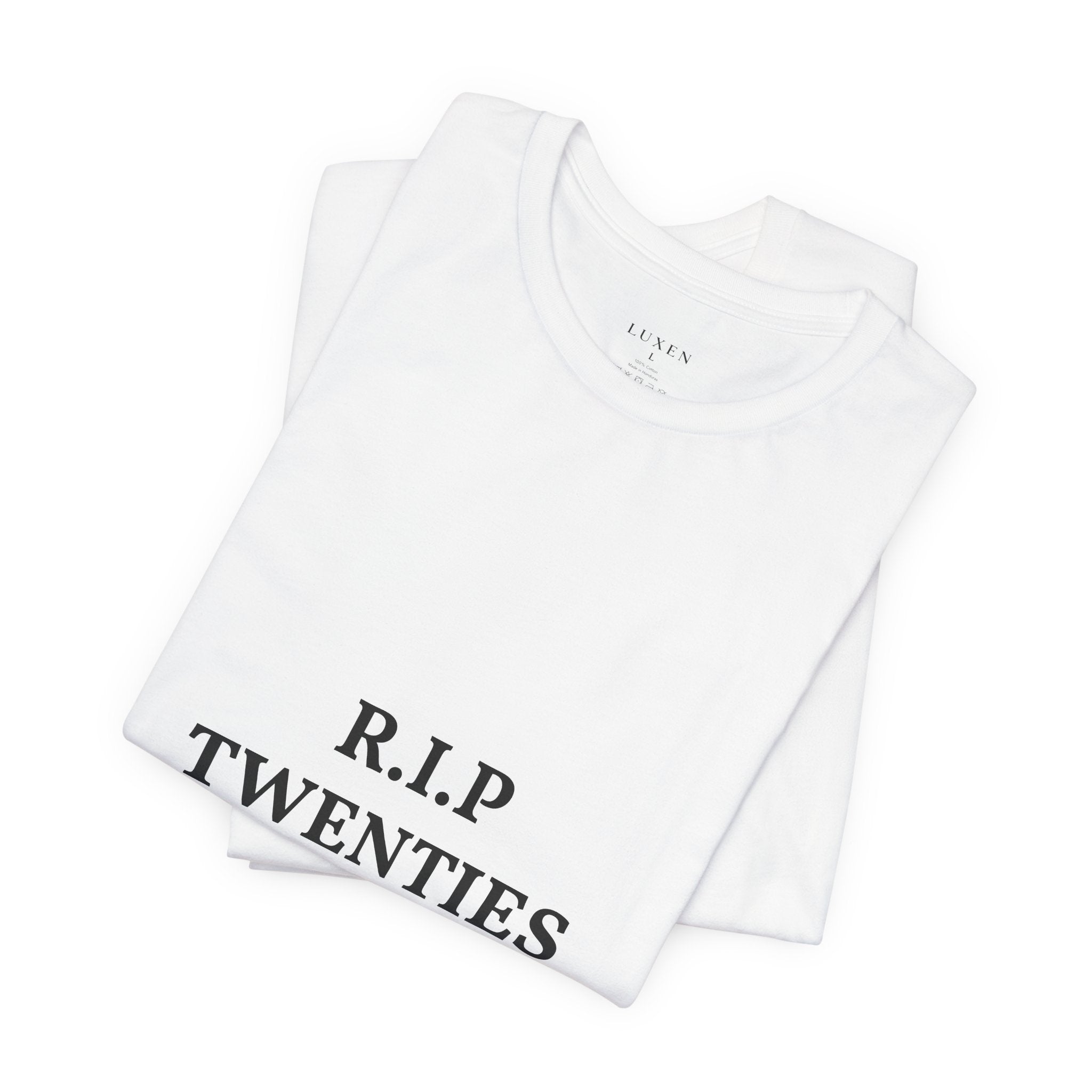 R.I.P. TWENTIES Tee — “Thank You Twenties, Let’s Party” 30th Birthday Shirt