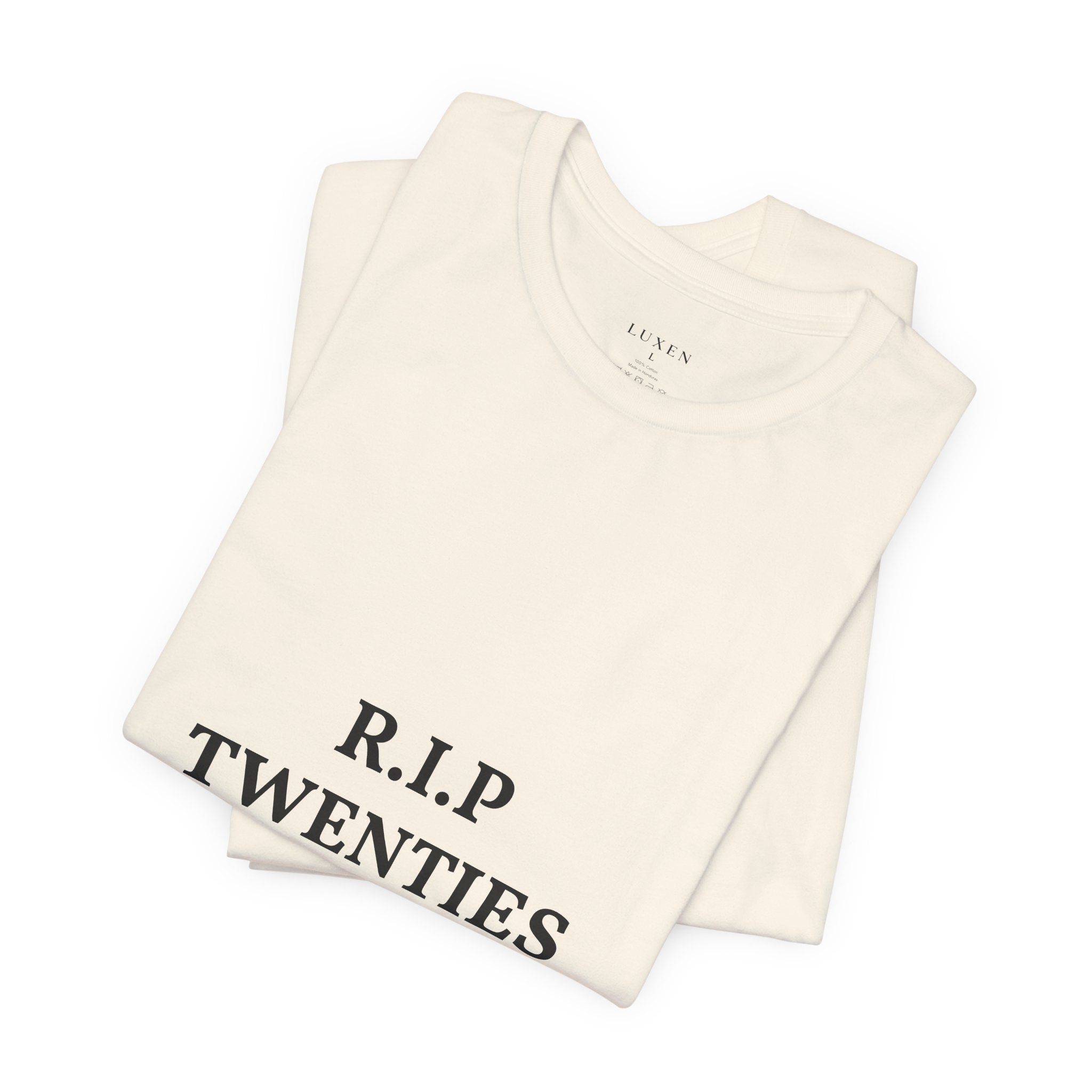 R.I.P. TWENTIES Tee — “Thank You Twenties, Let’s Party” 30th Birthday Shirt