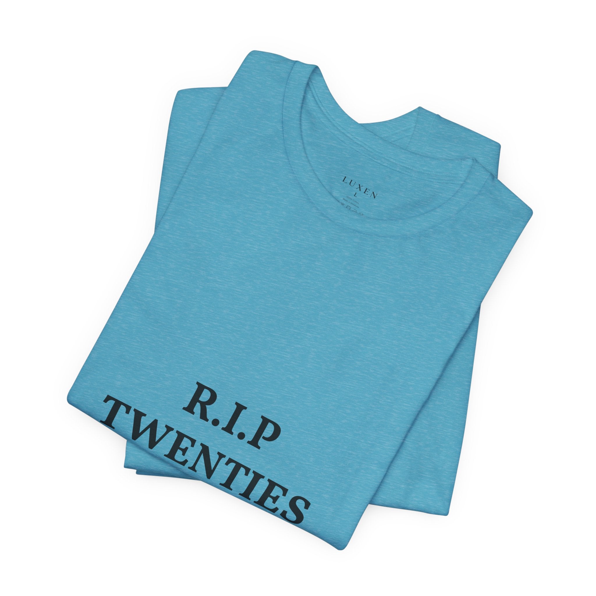 R.I.P. TWENTIES Tee — “Thank You Twenties, Let’s Party” 30th Birthday Shirt
