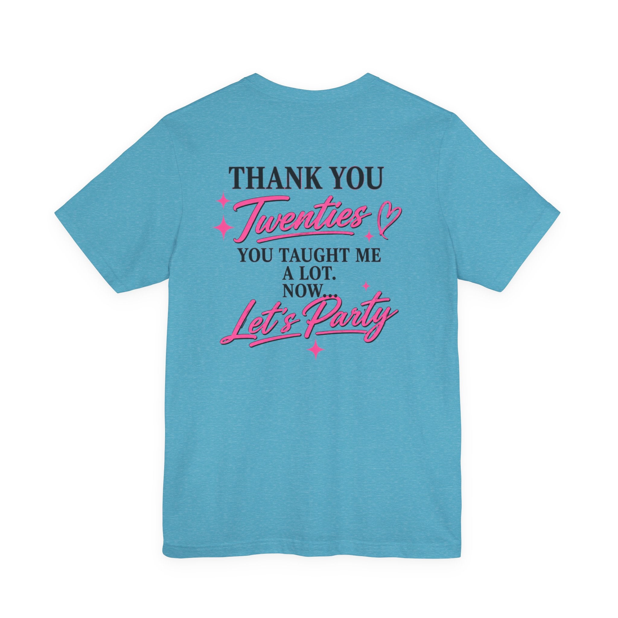 R.I.P. TWENTIES Tee — “Thank You Twenties, Let’s Party” 30th Birthday Shirt