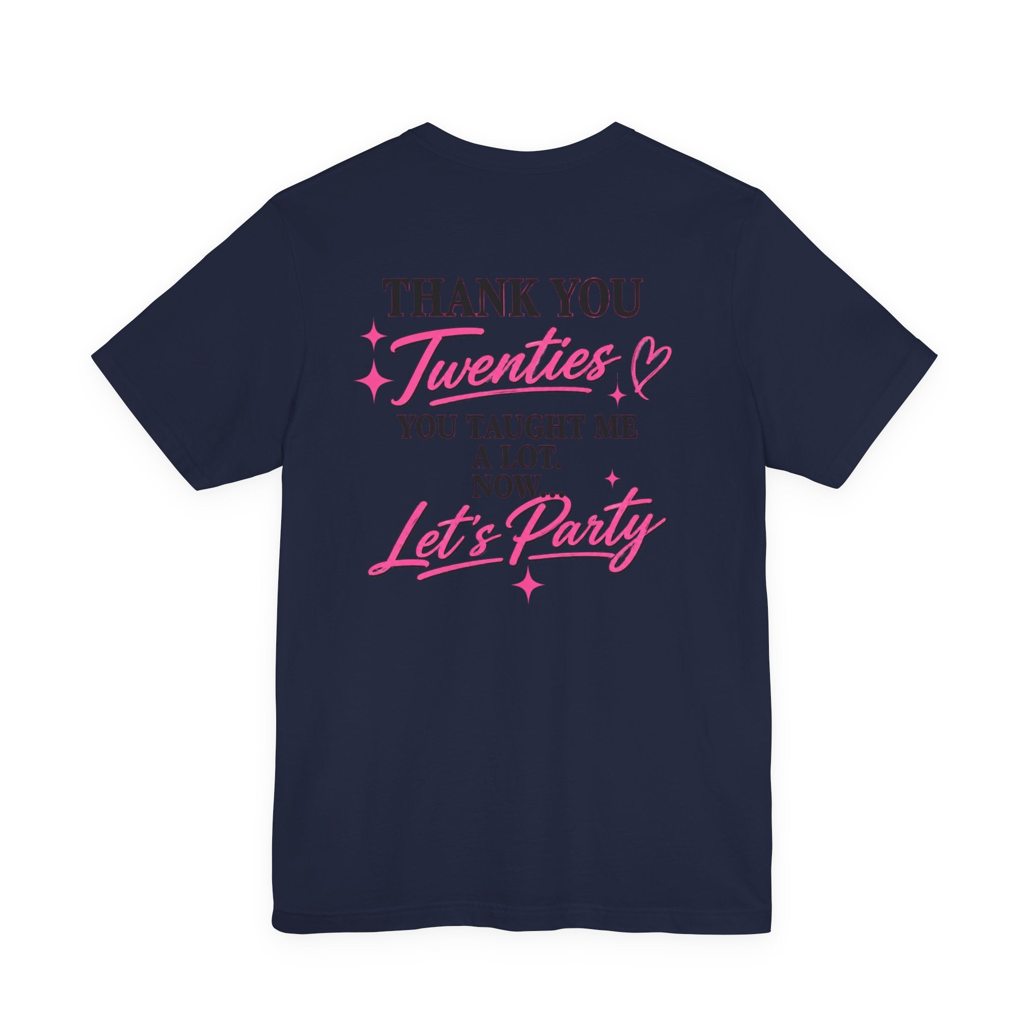 R.I.P. TWENTIES Tee — “Thank You Twenties, Let’s Party” 30th Birthday Shirt