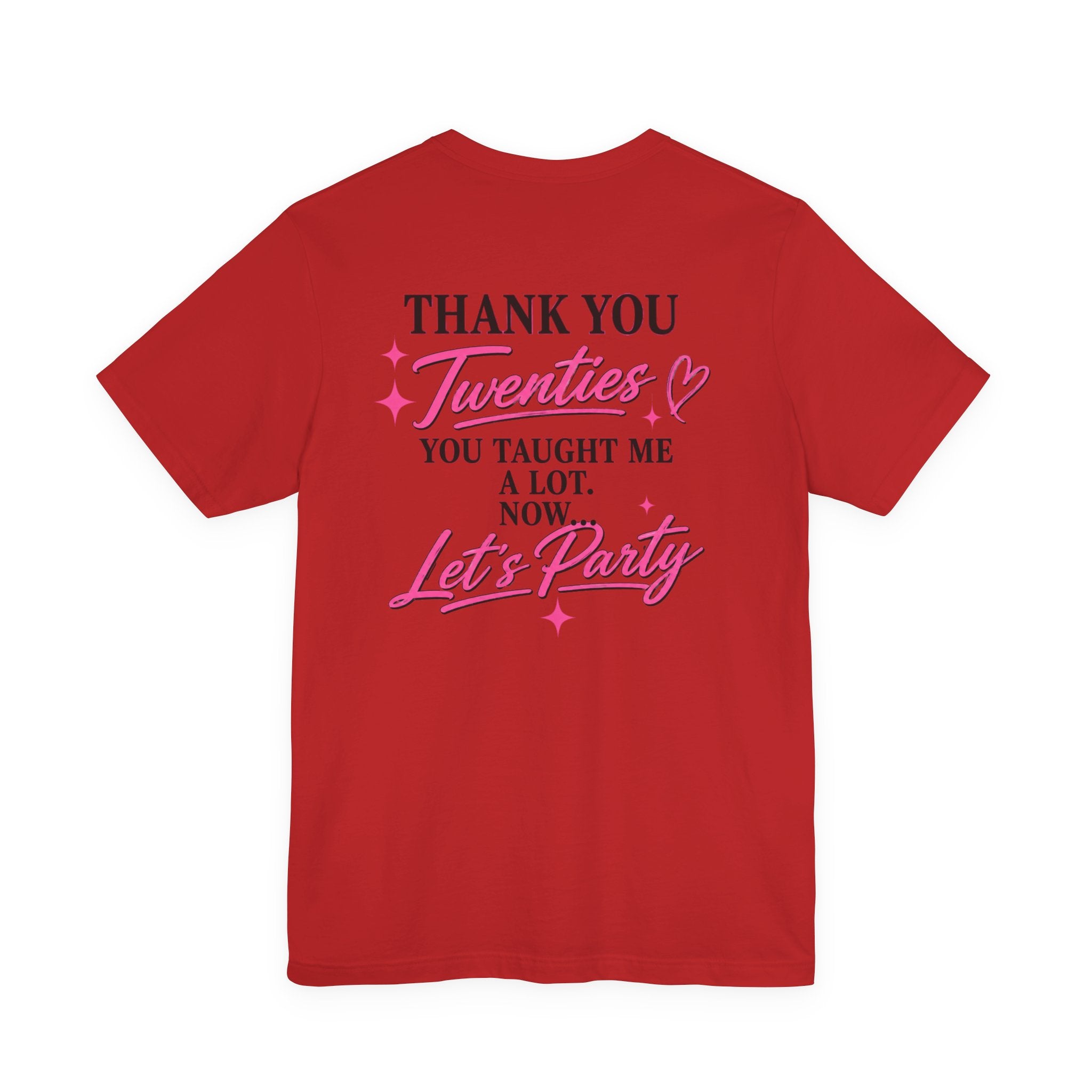 R.I.P. TWENTIES Tee — “Thank You Twenties, Let’s Party” 30th Birthday Shirt