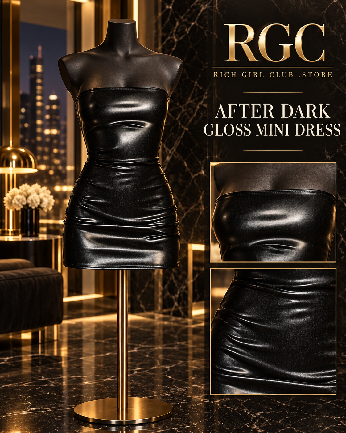 RGC mannequin detail of the black After Dark Gloss Mini Dress with a straight strapless neckline and glossy-look fitted silhouette; dress only.