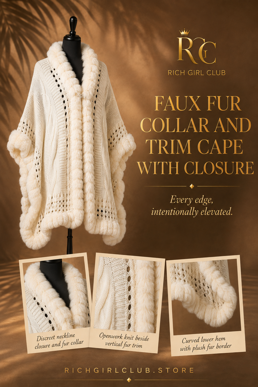 Rich Girl Club mannequin detail campaign showing the ivory Faux Fur Collar And Trim Cape With Closure