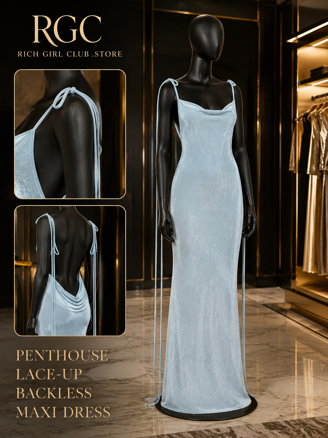 Penthouse Lace-Up Backless Maxi Dress in light blue on a black mannequin with shoulder-tie and low-back details