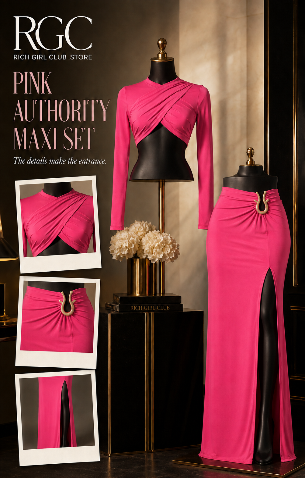 Pink Authority Maxi Set RGC mannequin board showing crossover top, gold hip ornament and high side slit