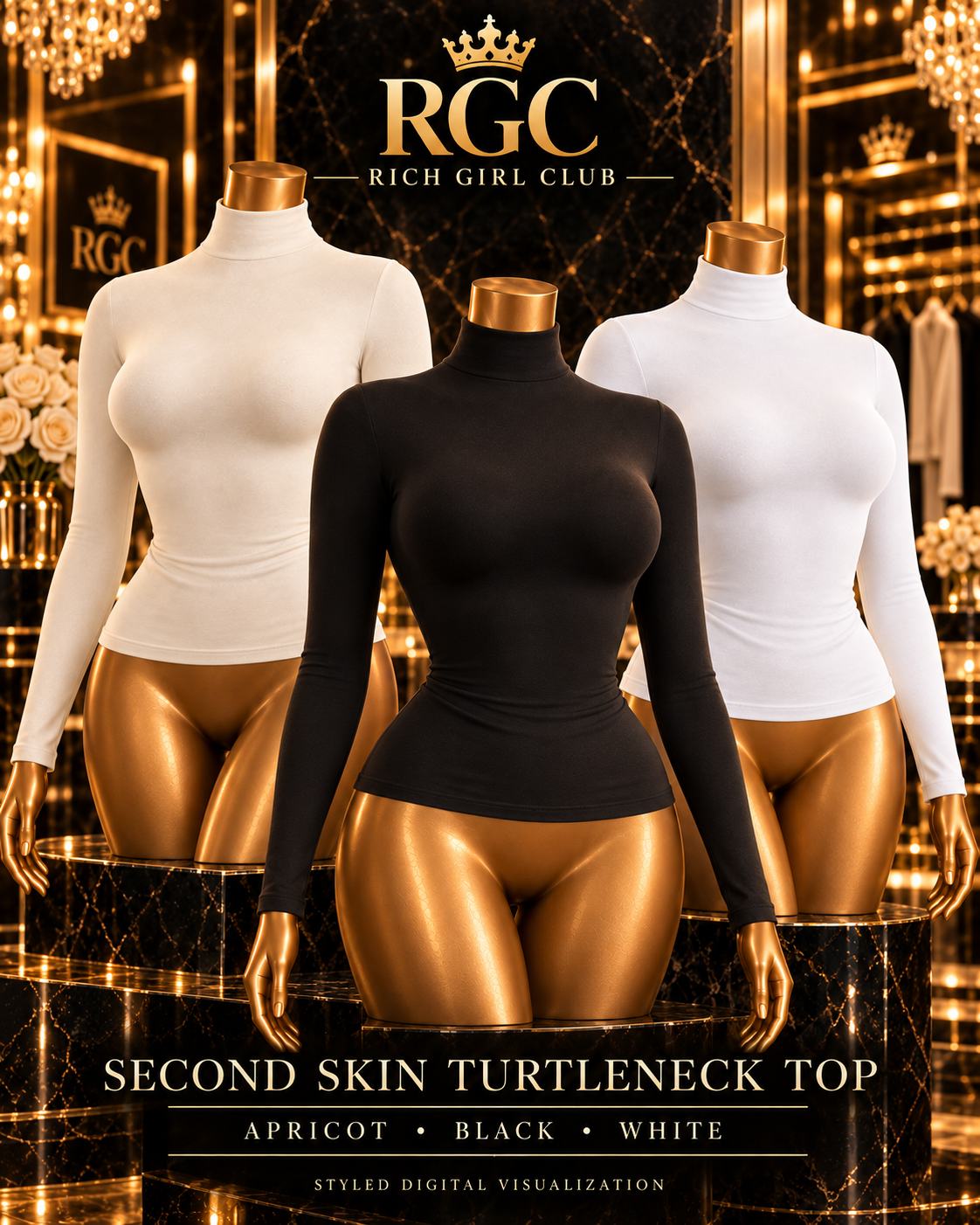 Rich Girl Club Second Skin Turtleneck Top styled digital campaign: Apricot, Black, and White on three curvy bronze mannequins; one top sold per order.